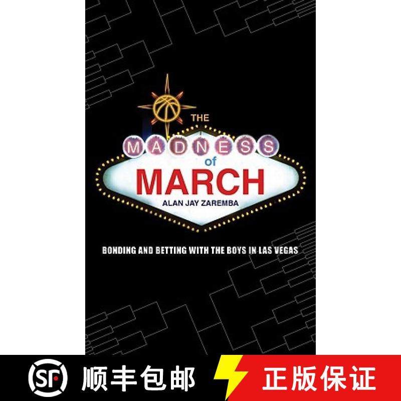预订 The Madness of March: Bonding and Betting with the Boys in Las Vegas [9780803213838]
