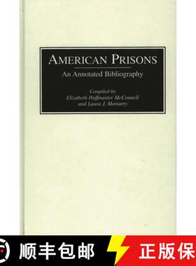 预订 American Prisons: An Annotated Bibliography [9780313306167]