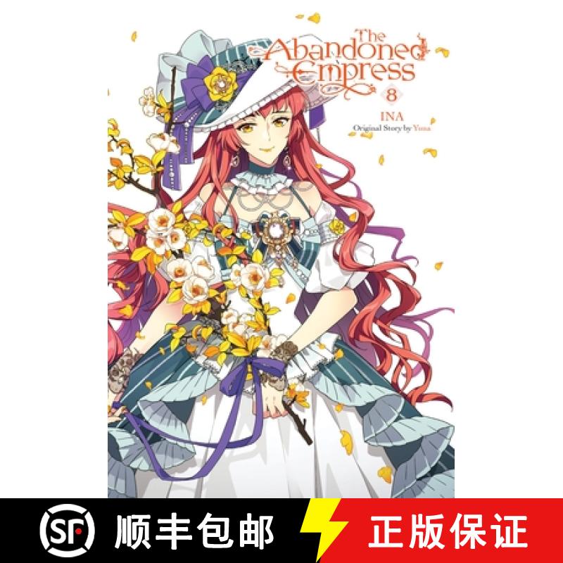 现货 The Abandoned Empress, Vol. 8 (Comic): Volume 8 [9781975392123]