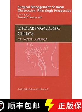 【3-4周达】Surgical Management of Nasal Obstruction: Rhinologic Perspective, an Issue of Otolaryngolo... [9781437705966]