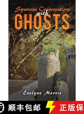 【3-4周达】Spurious Conversations with Ghosts [9781035803521]