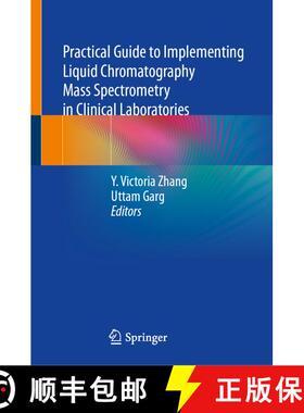 【3-4周达】Practical Guide to Implementing Liquid Chromatography Mass Spectrometry in Clinical Labora... [9783032038517]