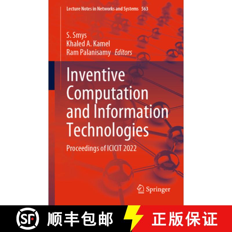 【3-4周达】Inventive Computation and Information Technologies: Proceedings of Icicit 2022 [9789811974014]