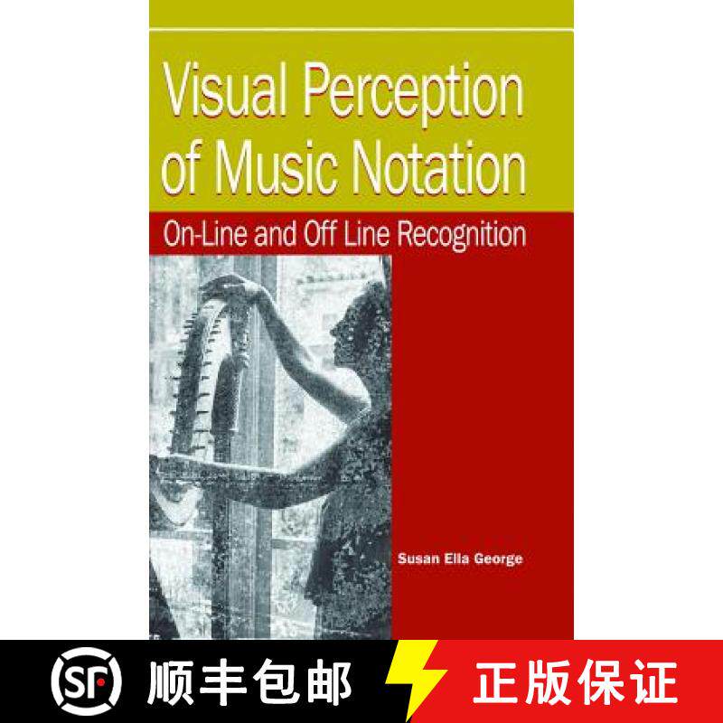 【3-4周达】Visual Perception of Music Notation: On-line and Off Line; Recognition [9781591402985]