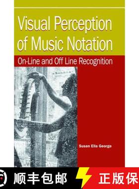 【3-4周达】Visual Perception of Music Notation: On-line and Off Line; Recognition [9781591402985]