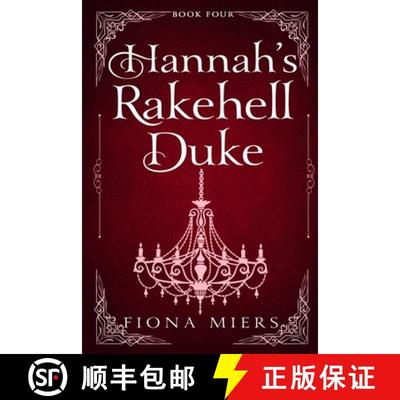 【3-4周达】Hannah's Rakehell Duke: Steamy Regency Romance [9781923446069]