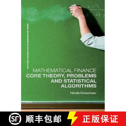 【3-4周达】Mathematical Finance : Core Theory, Problems and Statistical Algorithms [9780415414487]