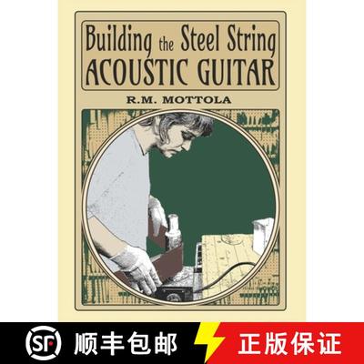 【3-4周达】Building the Steel String Acoustic Guitar [9781734125610]
