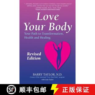Body Transformation Healing Love and 4周达 9780989648905 Your Health Path