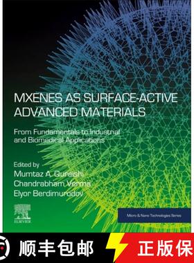 【3-4周达】MXenes as Surface-Active Advanced Materials: From Fundamentals to Industrial and Biomedica... [9780443135897]