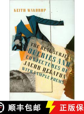 【3-4周达】The Real Subject: Queries and Conjectures of Jacob Delafon with Sample Poems [9781890650155]