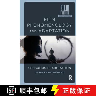 【3-4周达】Film Phenomenology and Adaptation: Sensuous Elaboration [9781041179368]