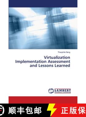 预订 Virtualization Implementation Assessment and Lessons Learned [9786139857180]