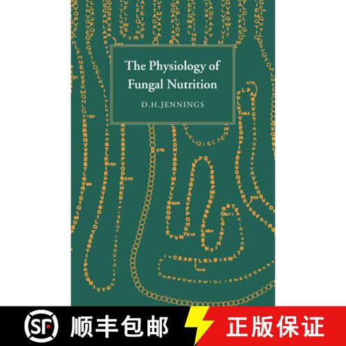 【3-4周达】精装 Physiology of Fungal Nutrition [9780521355247]