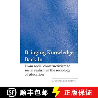 【3-4周达】Bringing Knowledge Back In : From Social Constructivism to Social Realism in the Sociology... [9780415321211]