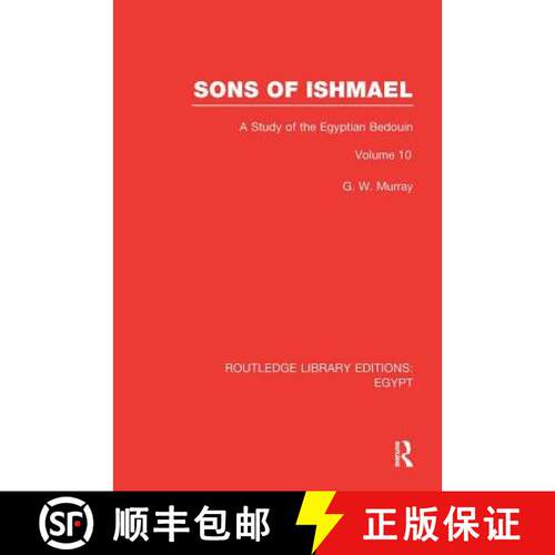 【3-4周达】Sons of Ishmael (Rle Egypt): A Study of the Egyptian Bedouin [9781138118683]