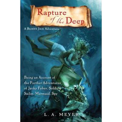 【4周达】Rapture of the Deep: Being an Account of the Further Adventures of Jacky Faber, Soldier, Sai... [9780547551203]