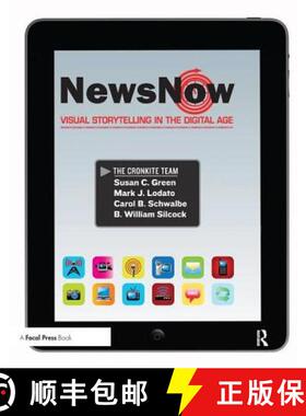 【3-4周达】News Now: Visual Storytelling in the Digital Age (2-downloads) [9781138437104]