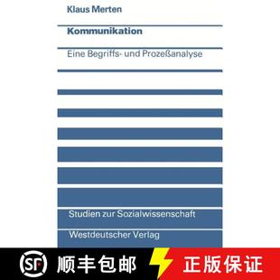 Kommunikation Eine Begriffs Prozeßanalyse 4周达 und 9783663017066