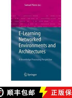 【3-4周达】E-Learning Networked Environments and Architectures : A Knowledge Processing Perspective [9781849965859]