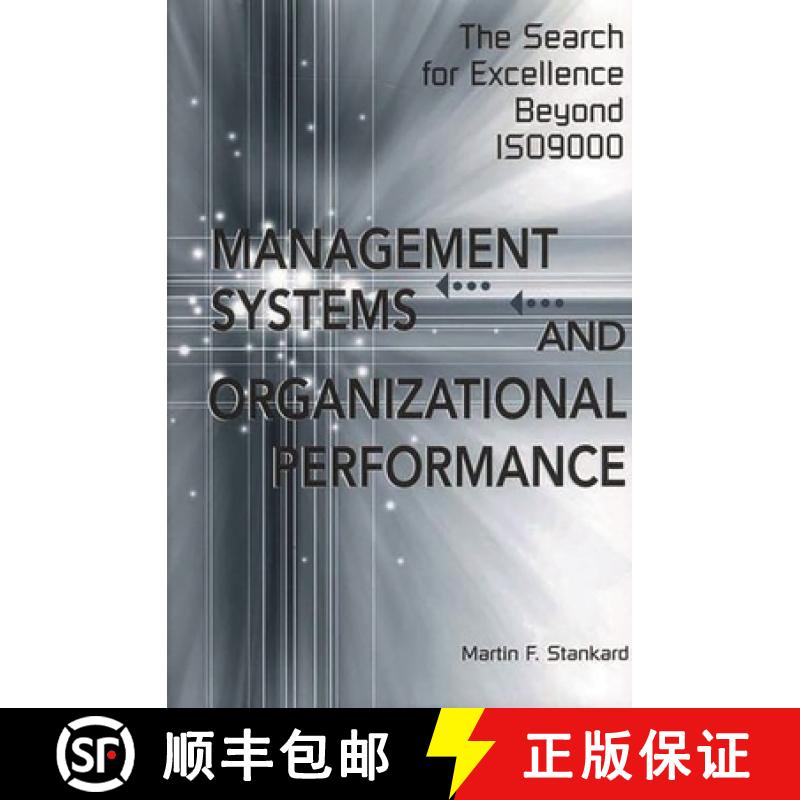 【3-4周达】Management Systems and Organizational Performance: The Search for Excellence Beyond Iso9000 [9781567204780]