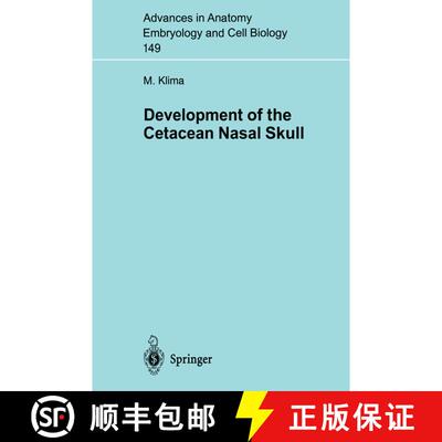 【3-4周达】Development of the Cetacean Nasal Skull [9783540649960]