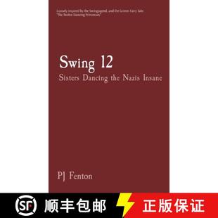 Sisters Dancing 9780997641028 Swing Insane Nazis 预订 the