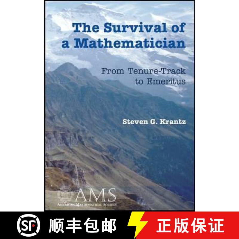 【3-4周达】Survival of a Mathematician: From Tenure-Track to Emeritus [9780821846292]