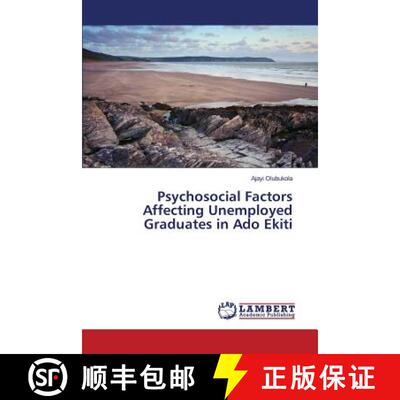 预订 Psychosocial Factors Affecting Unemployed Graduates in Ado Ekiti [9783659667282]