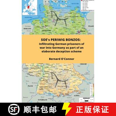 【3-4周达】SOE's PERIWIG BONZOS: Infiltrating anti-Nazi Germans into Germany as part of an elaborate ... [9781471691959]