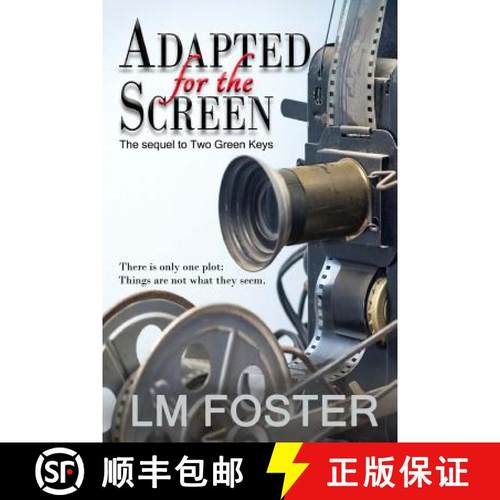预订 Adapted for the Screen: The sequel to Two Green Keys [9780692735046]
