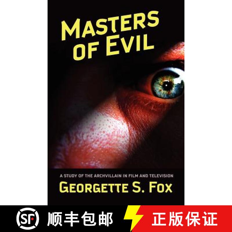 【2-3周达】Masters of Evil: Viewer's Guide to Cinematic Archvillians [9780809510030]