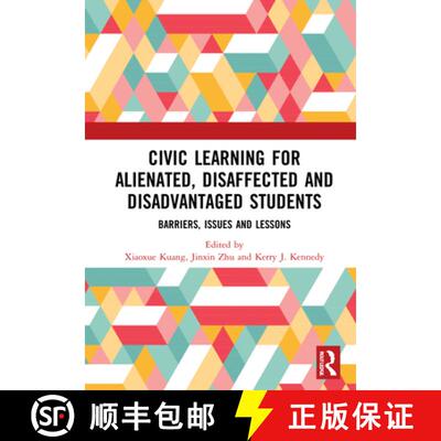 【3-4周达】精装 Civic Learning for Alienated, Disaffected and Disadvantaged Students: Barriers, Issue... [9780367695903]