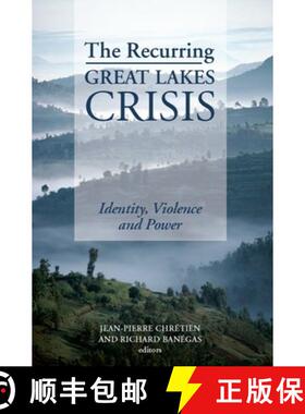 预订 Recurring Great Lakes Crisis: Identity Violence and Power [9780199326310]