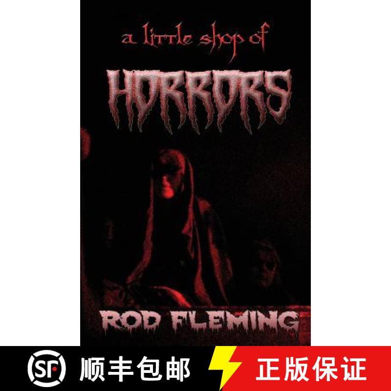 【3-4周达】A Little Shop of Horrors: Modern tales of the Weird and Macabre [9780956500786]