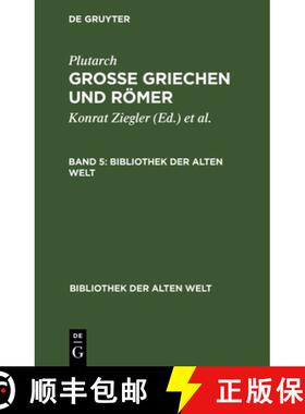 【3-4周达】Grosse Griechen und Roemer Bibliothek der Alten Welt [9783112466698]