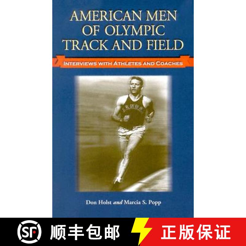 【2-3周达】American Men of Olympic Track and Field : Interviews with Athletes and Coaches [9780786419302]