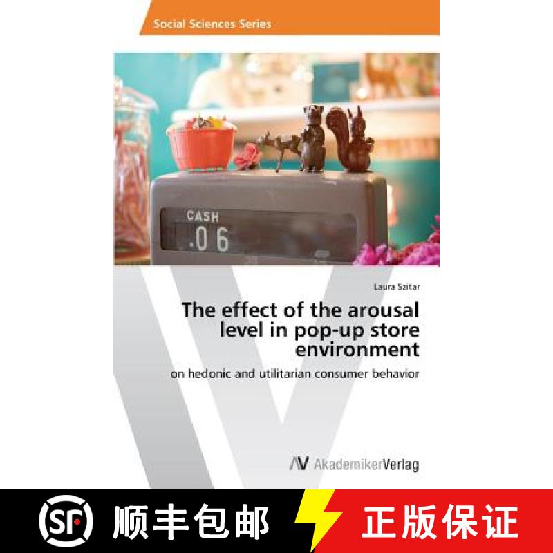 预订 The Effect of the Arousal Level in Pop-Up Store Environment [9783639628272]