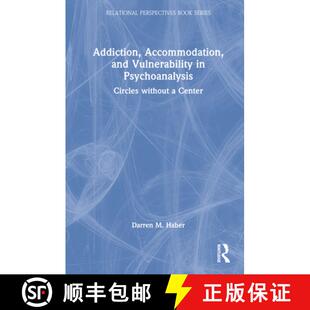 Addiction 9781032210100 Center Psychoanalysis 4周达 Circles and Accommodation Vulnerability without