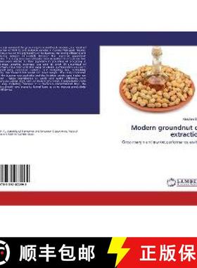 预订 Modern groundnut oil extraction [9783330072992]