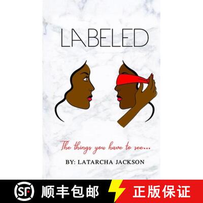 【3-4周达】Labeled: the Things You Have to See...: The Things You Have to See... [9798218546878]