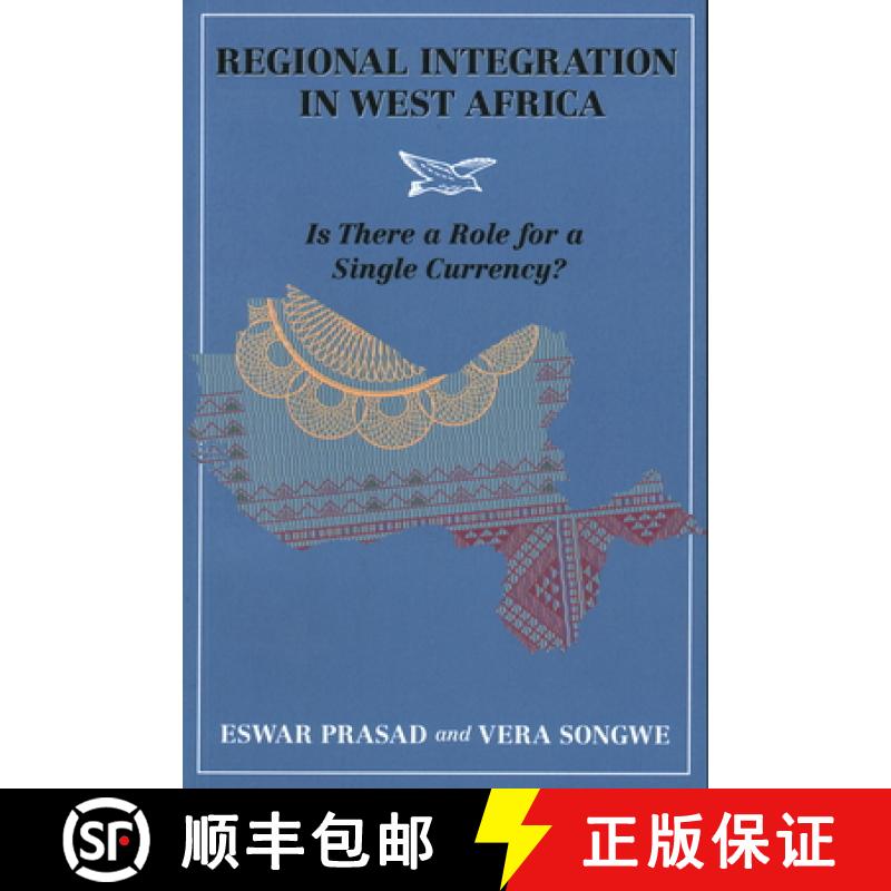 【3-4周达】Regional Integration in West Africa : Is There a Role for a Single Currency? [9780815738534]