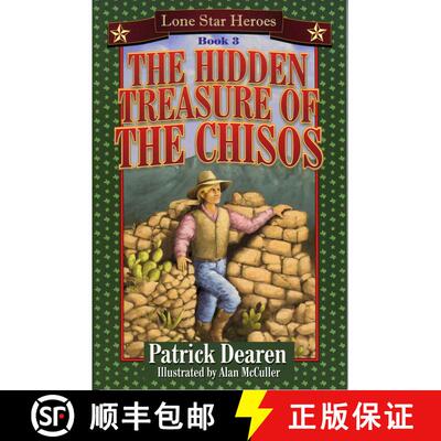 【3-4周达】The Hidden Treasure of the Chisos : Lone Star Heroes--Book 3 [9781556228292]