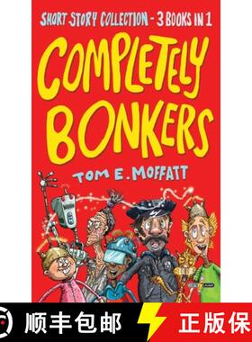【3-4周达】Completely Bonkers: A 3-in-1 Collection of Hilarious Short Stories [9781991161727]
