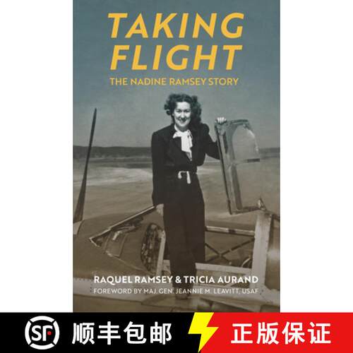 【3-4周达】Taking Flight: The Nadine Ramsey Story [9780700634163]