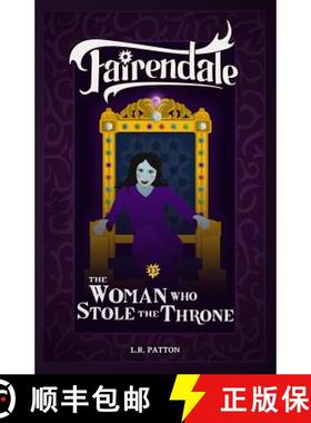 预订 The Woman Who Stole the Throne [9781946193391]