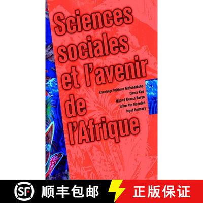 【3-4周达】Sciences Sociales et l'avenir de L'Afrique ('Social Sciences and the Future of Africa') [9782869781719]