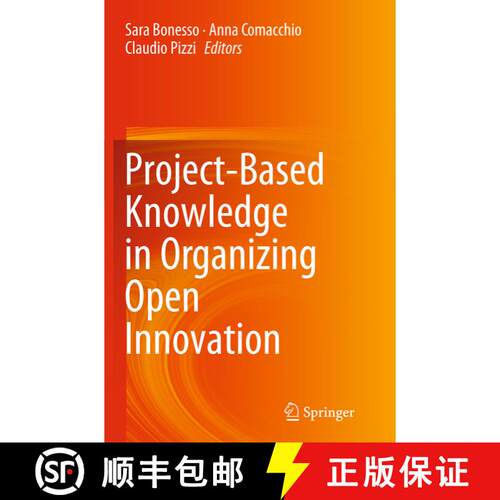 【3-4周达】Project-Based Knowledge in Organizing Open Innovation (Softcover reprint of the original 1... [9781447170587]