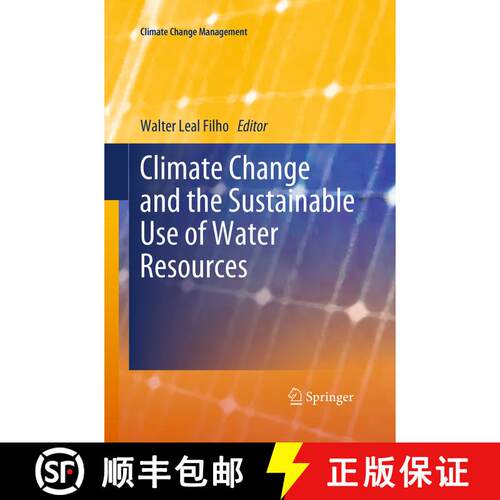 【3-4周达】Climate Change and the Sustainable Use of Water Resources (Softcover reprint of the origin... [9783662520987]