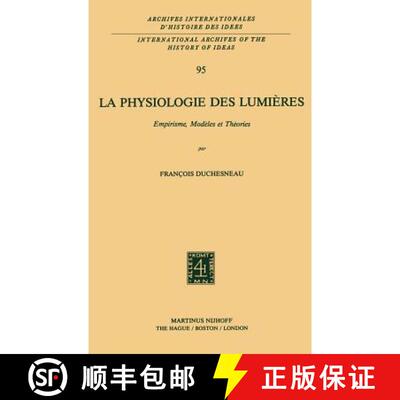 【3-4周达】精装 La physiologie des lumières : Empirisme, modèles et théories [9789024725007]